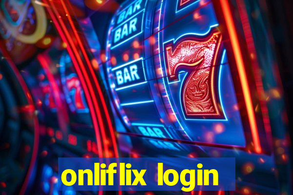 onliflix login